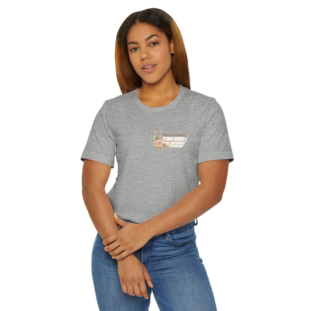Motherhood Is Kingdom Work T-Shirt — Floral Scripture Mom Tee