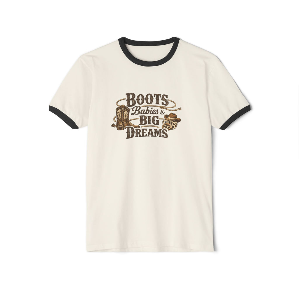 Boots Babies & Big Dreams T-Shirt — Western Cowboy Tee