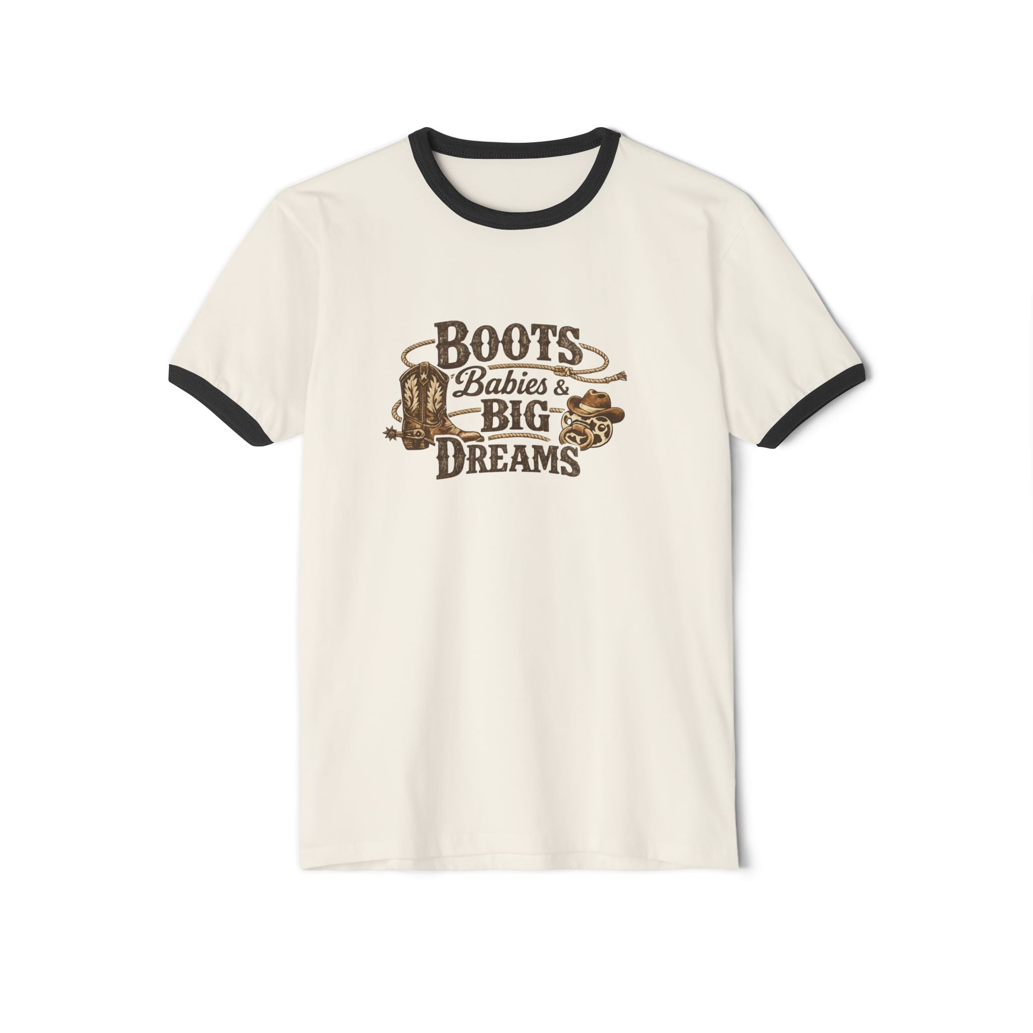 Boots Babies & Big Dreams T-Shirt — Western Cowboy Tee