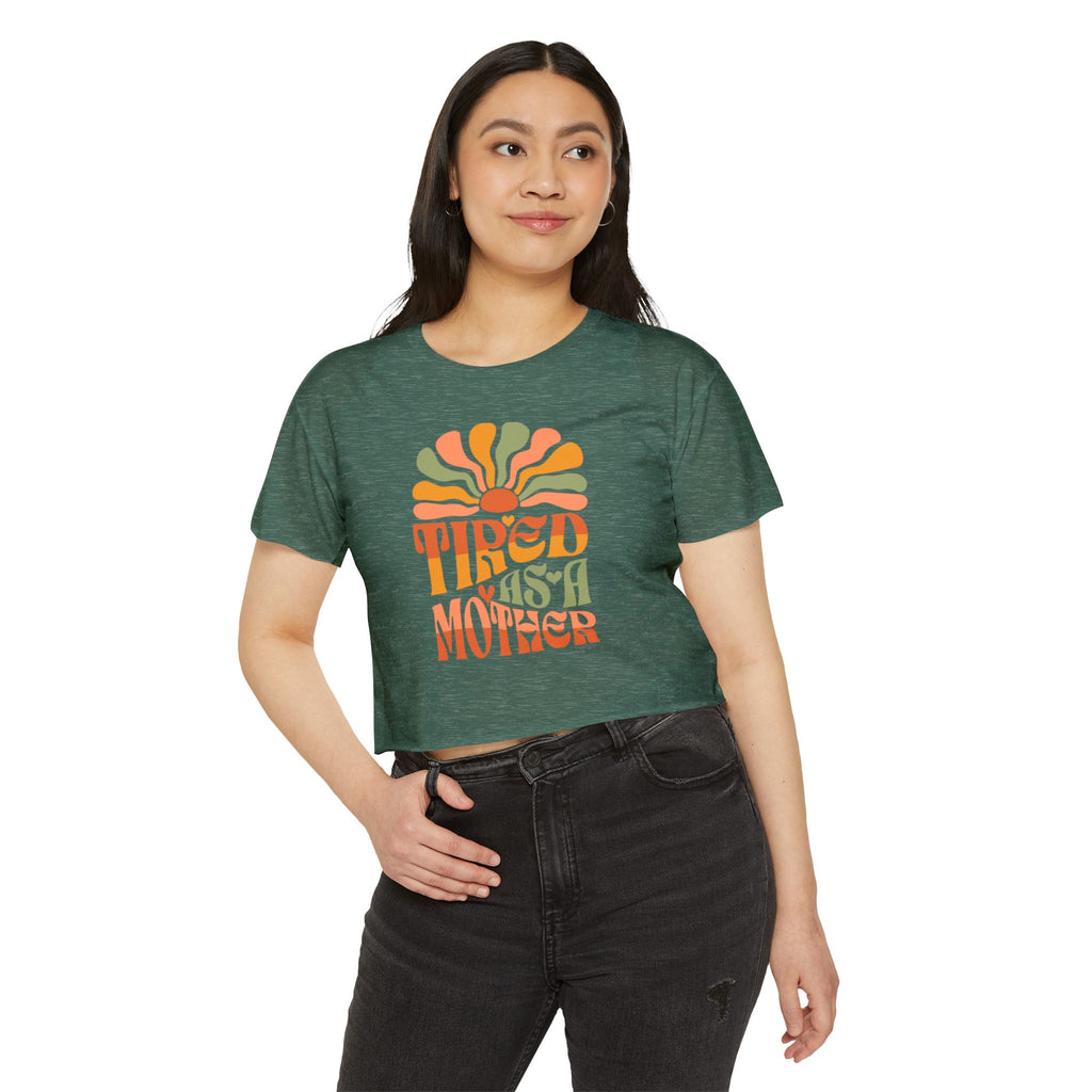 Crop Top, Tired as a Mother Tee, Comfy Festival Shirt, Cute Funny Womens Top, Trendy Graphic Tee, Gift for Mom