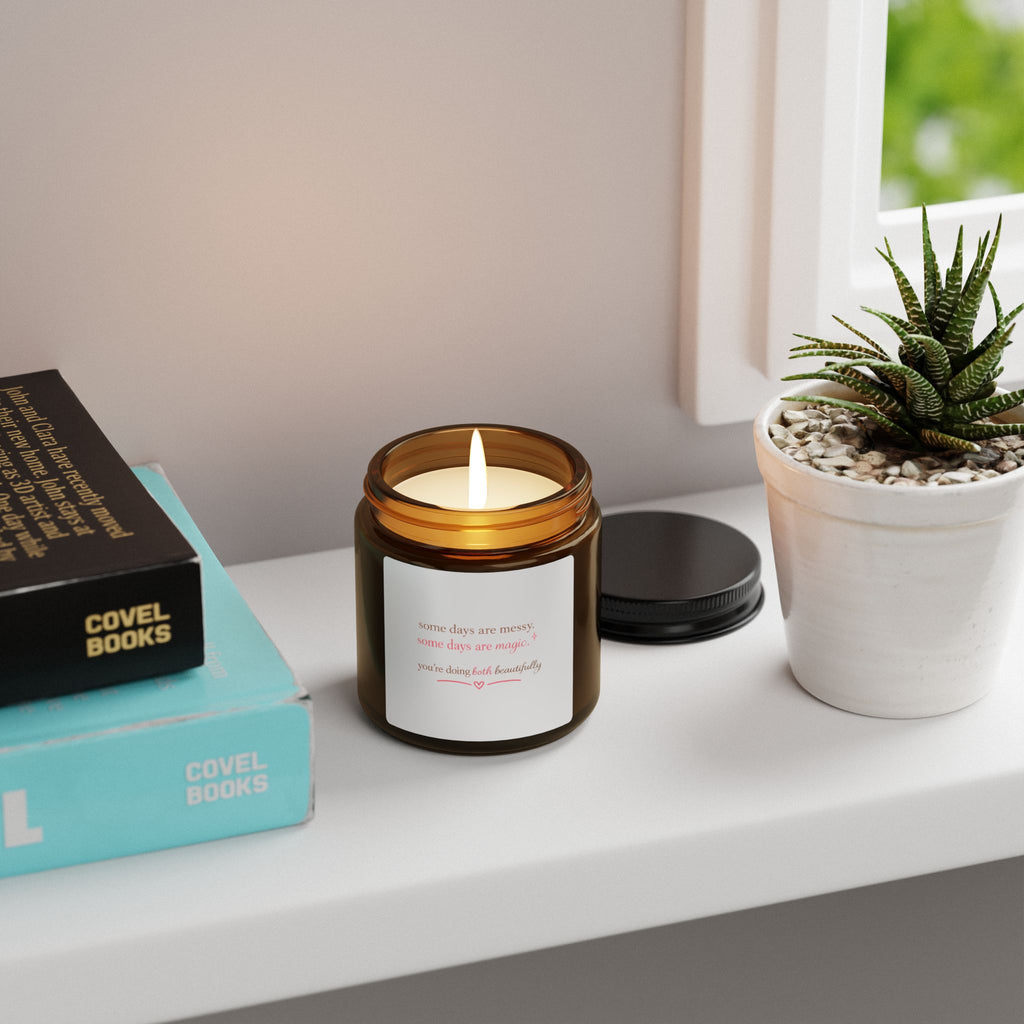 motivational Candle — Amber Jar with 'Some Days Are Messy' Inspirational Label