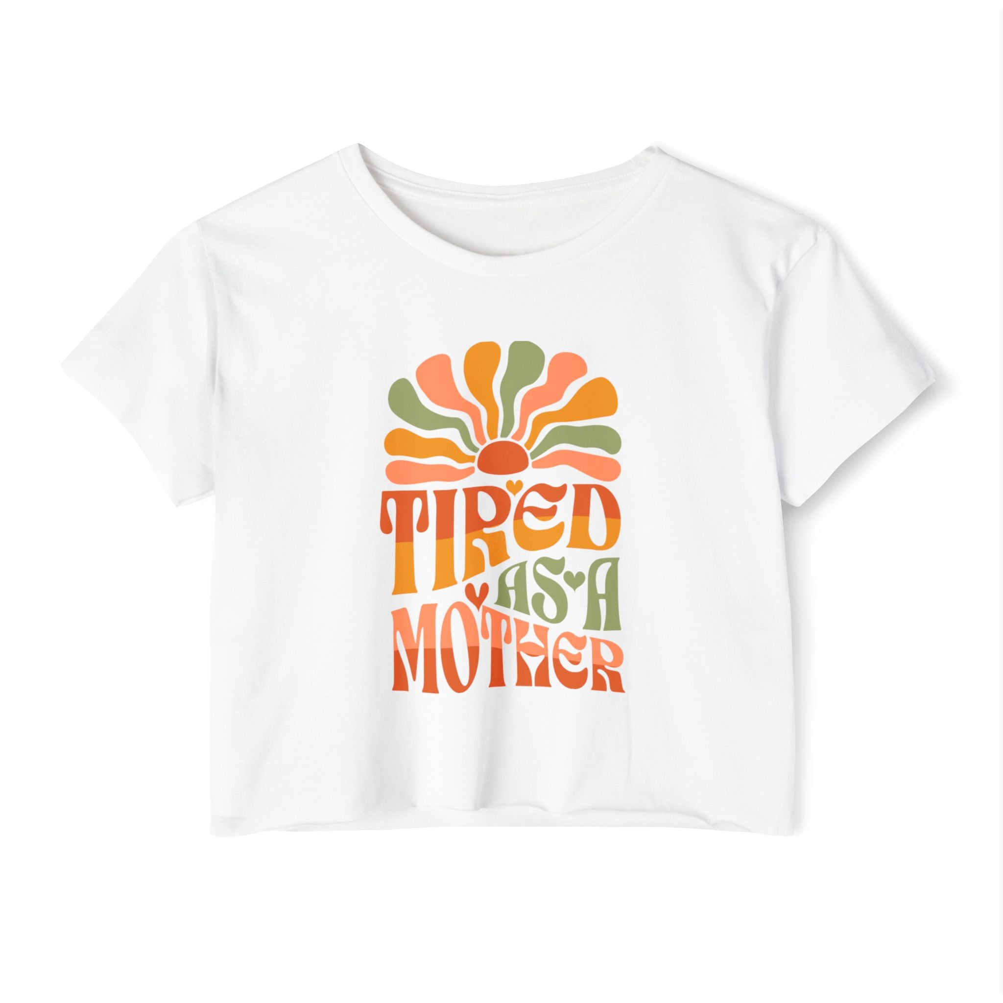 Crop Top, Tired as a Mother Tee, Comfy Festival Shirt, Cute Funny Womens Top, Trendy Graphic Tee, Gift for Mom