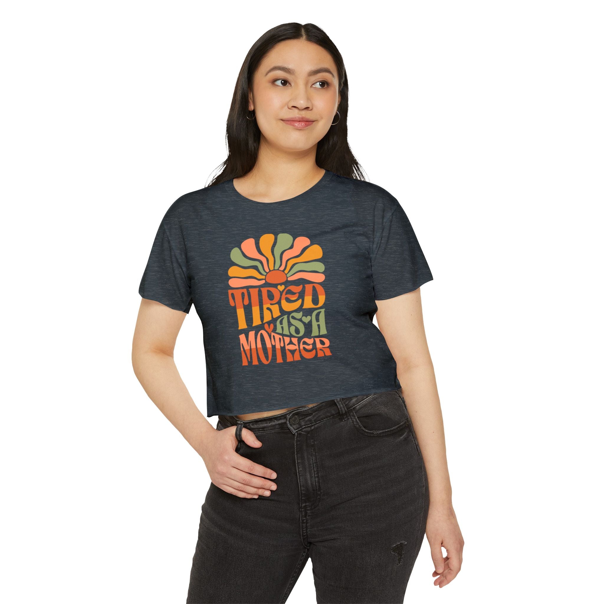 Crop Top, Tired as a Mother Tee, Comfy Festival Shirt, Cute Funny Womens Top, Trendy Graphic Tee, Gift for Mom