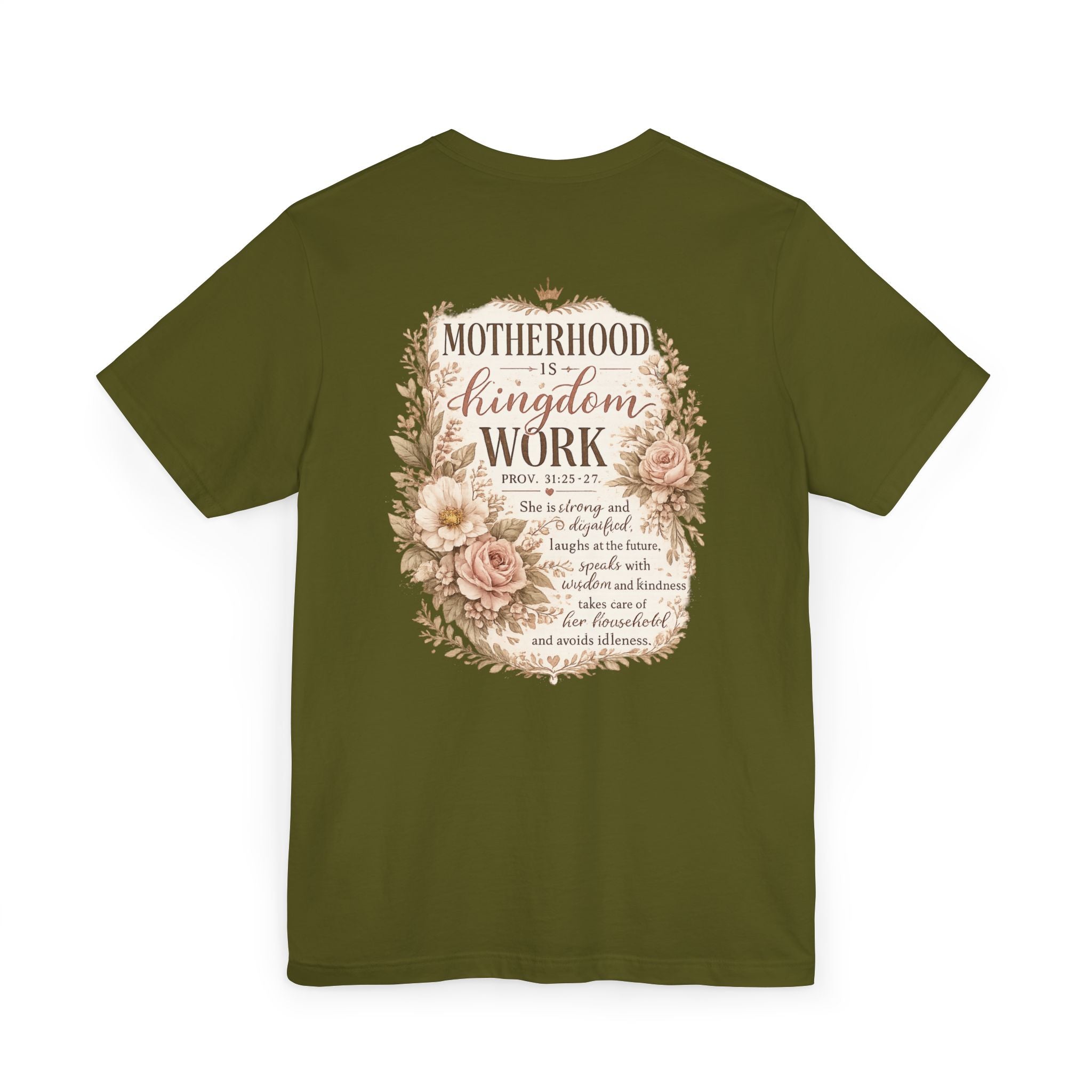 Motherhood Is Kingdom Work T-Shirt — Floral Scripture Mom Tee