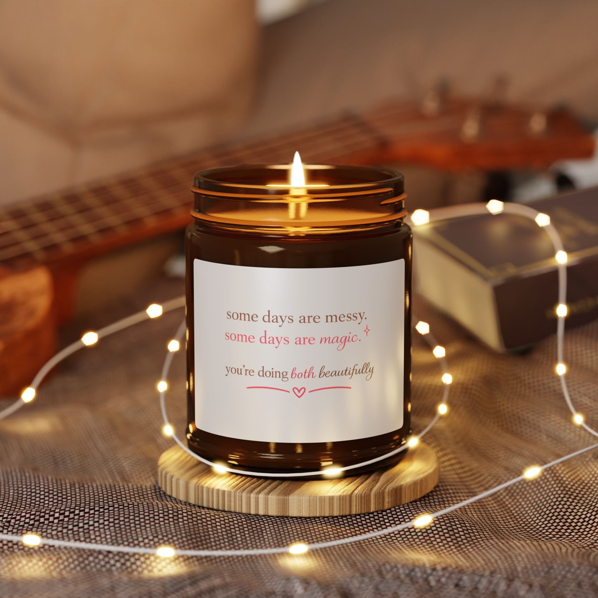 motivational Candle — Amber Jar with 'Some Days Are Messy' Inspirational Label
