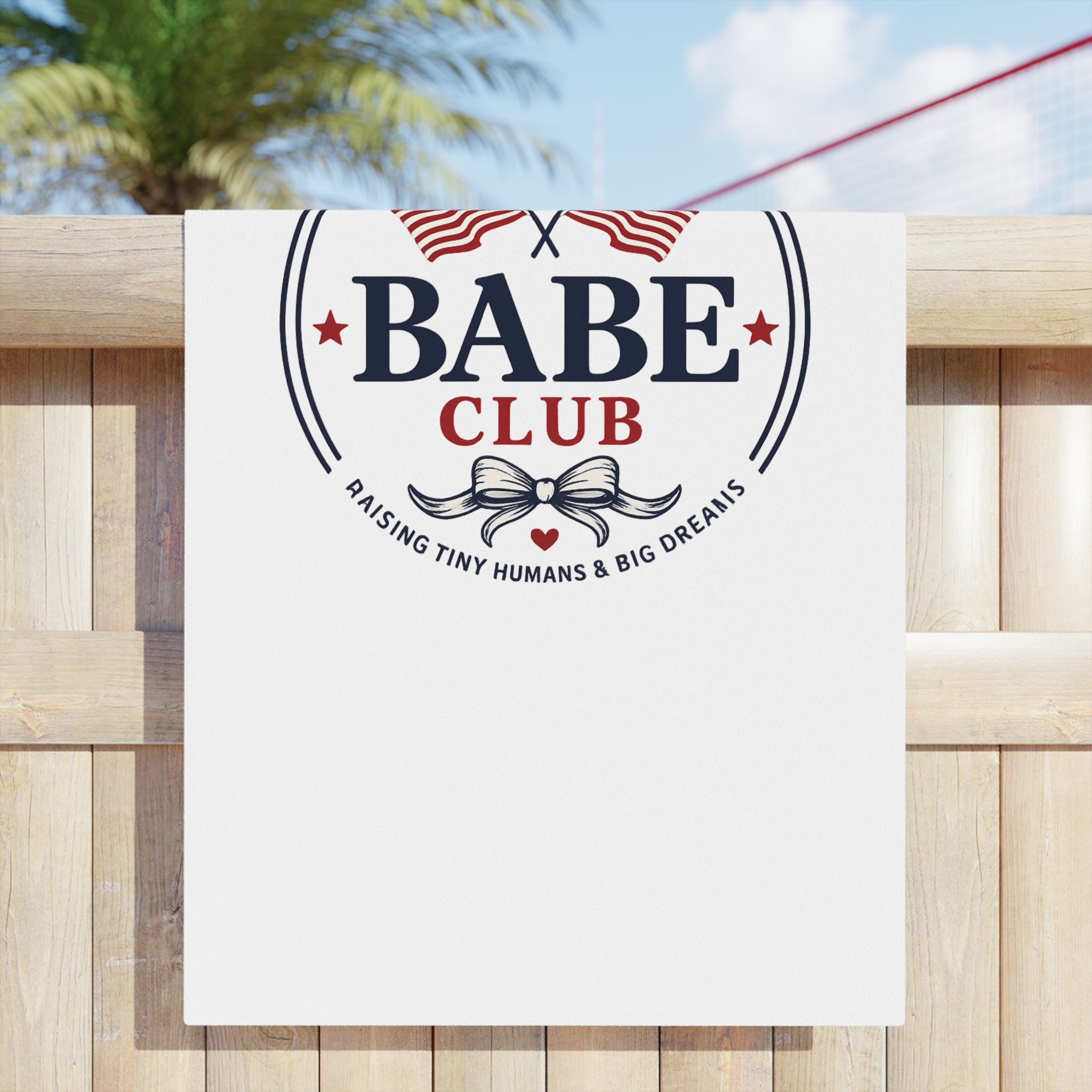 America Babe Club Beach Towel — Patriotic Mama "Raising Tiny Humans & Big Dreams"
