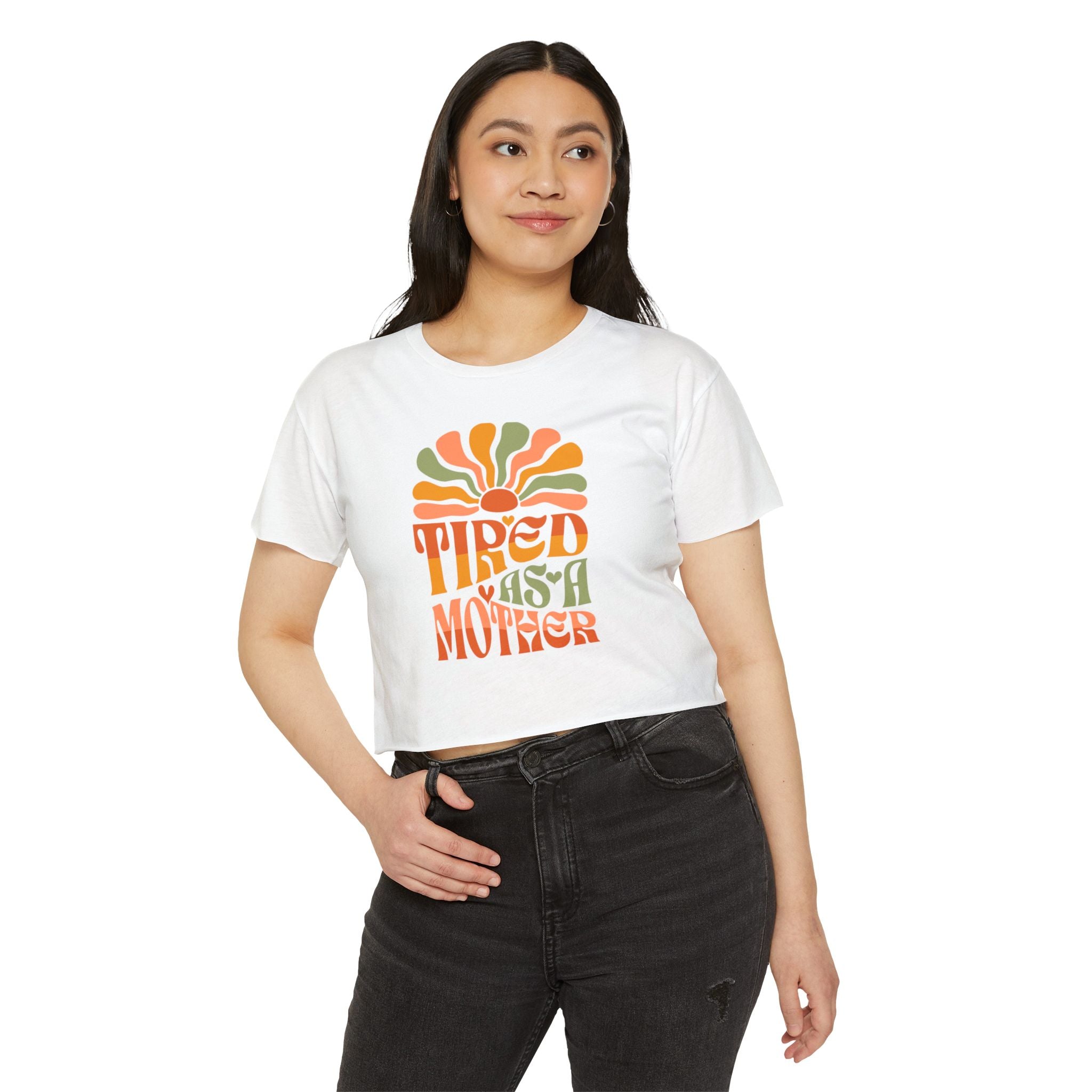 Crop Top, Tired as a Mother Tee, Comfy Festival Shirt, Cute Funny Womens Top, Trendy Graphic Tee, Gift for Mom