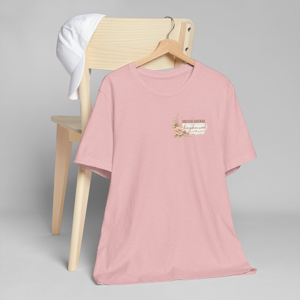 Motherhood Is Kingdom Work T-Shirt — Floral Scripture Mom Tee