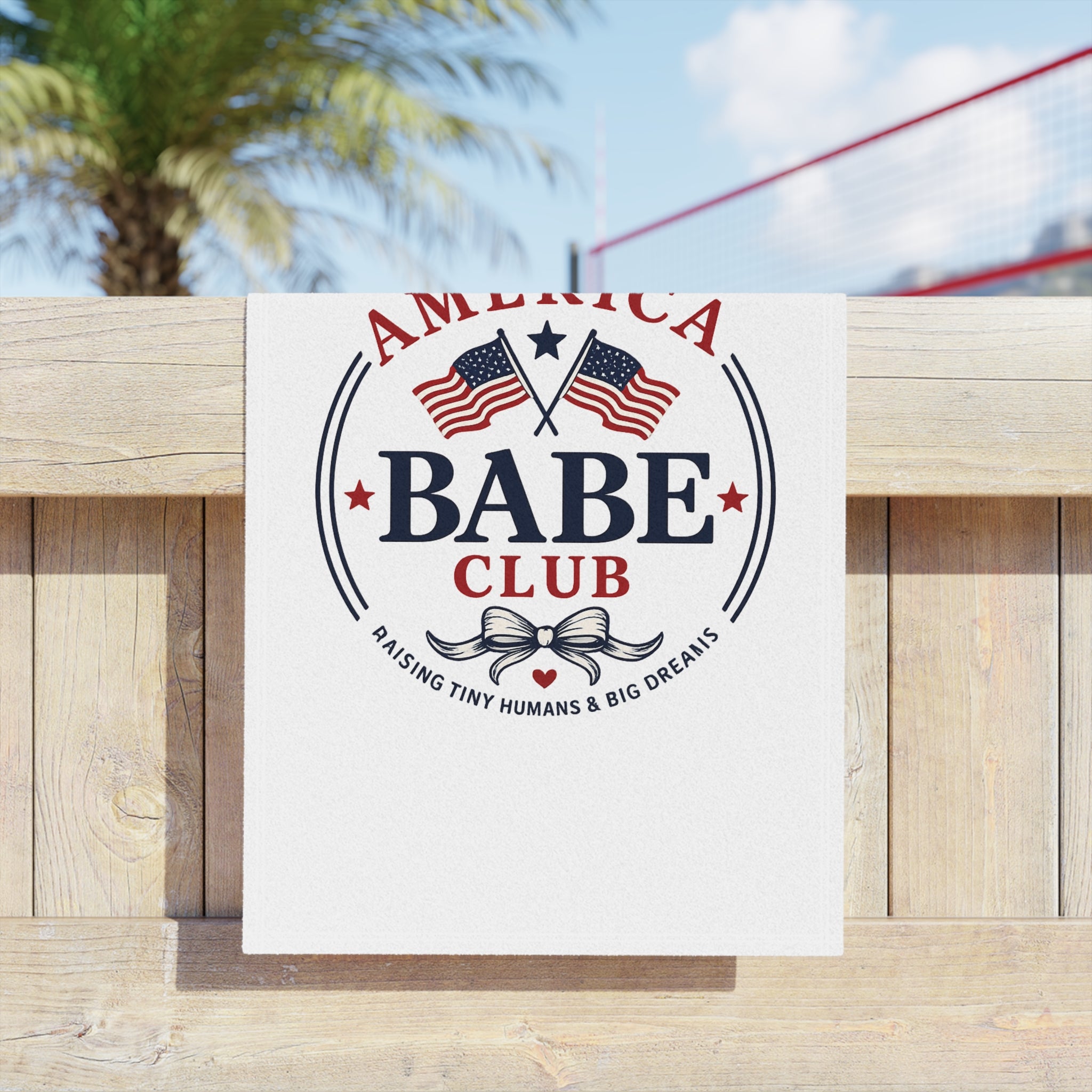 America Babe Club Beach Towel — Patriotic Mama "Raising Tiny Humans & Big Dreams"